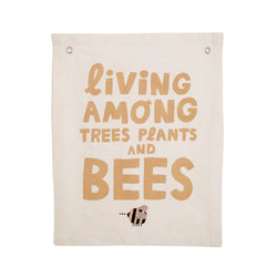 living among trees, plants and bees banner